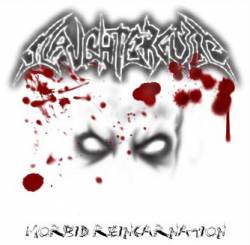 Slaughtercult : Morbid Reincarnation